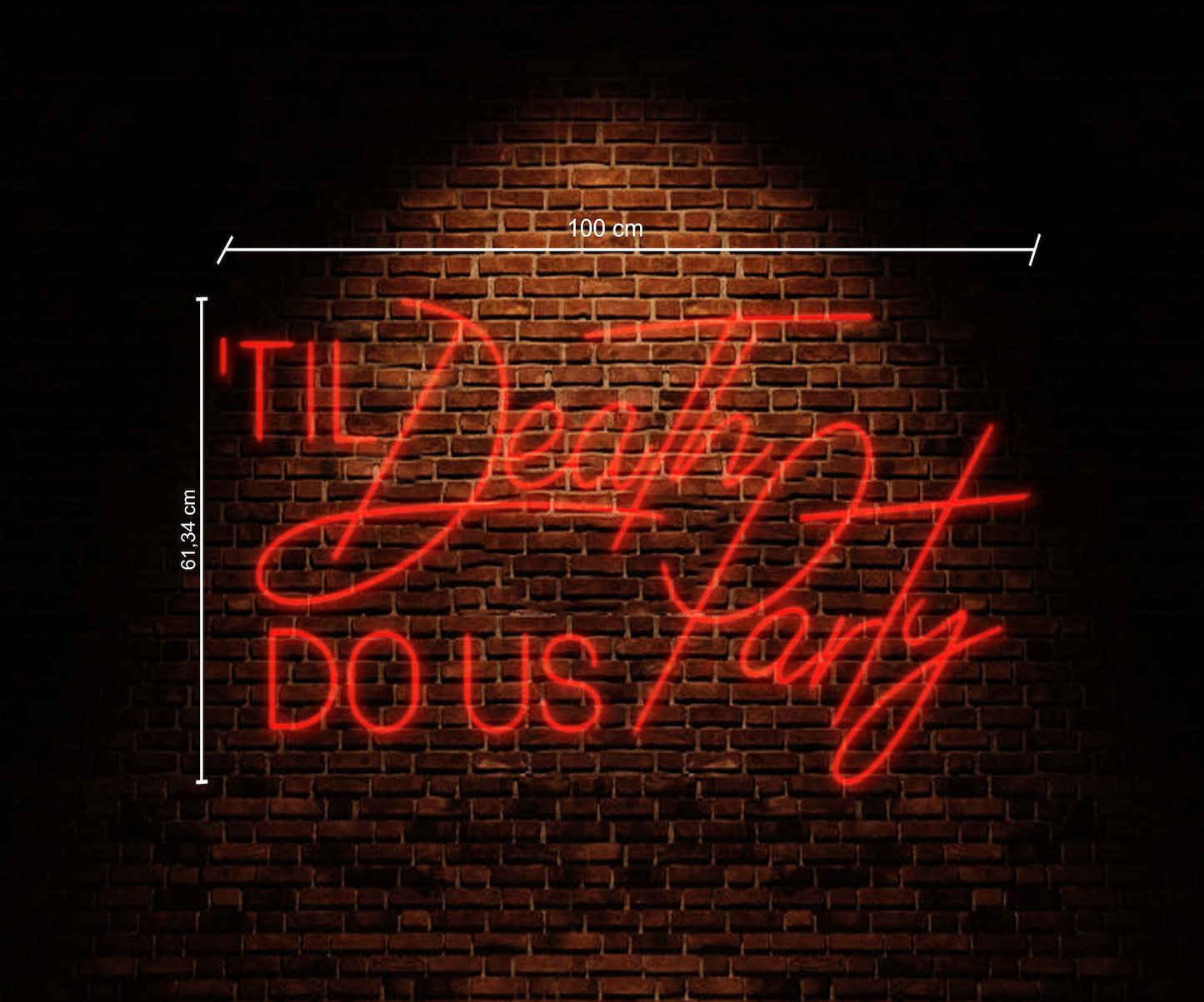 Til Death Do Us Party Neon Sign