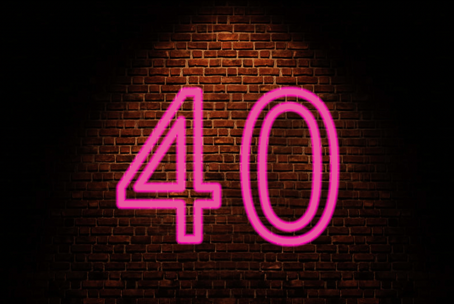 40 Neon Sign