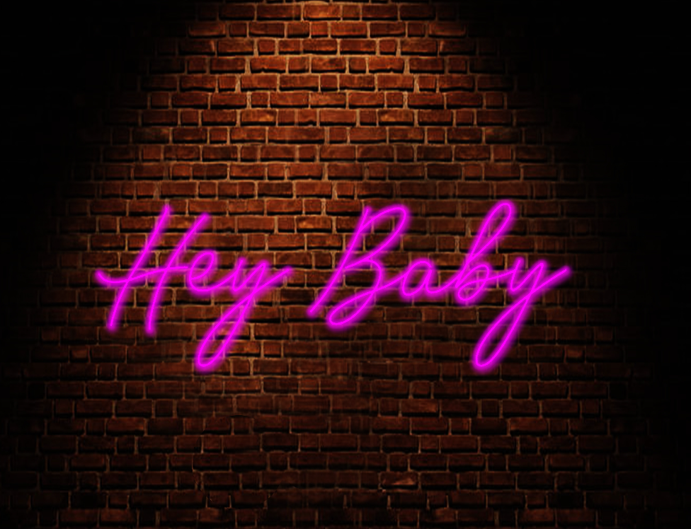 Hey Baby Neon Sign