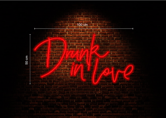 Drunk in Love Neon Sign